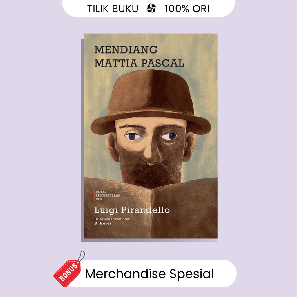 Mendiang Mattia Pascal - Luigi Pirandello - Moooi Pustaka