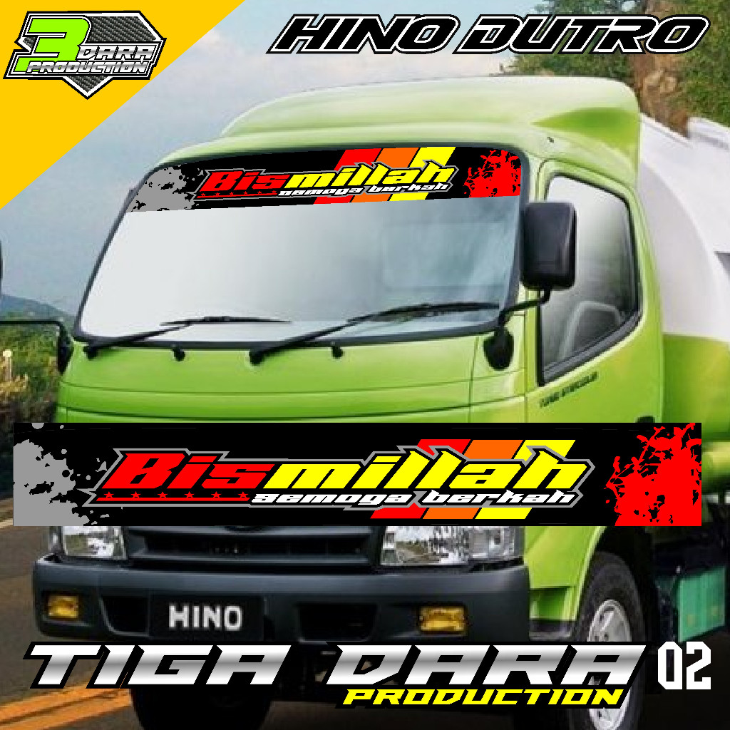 STIKER KACA DEPAN TRUK HINO DUTRO STICKER BISMILLAH TG 02