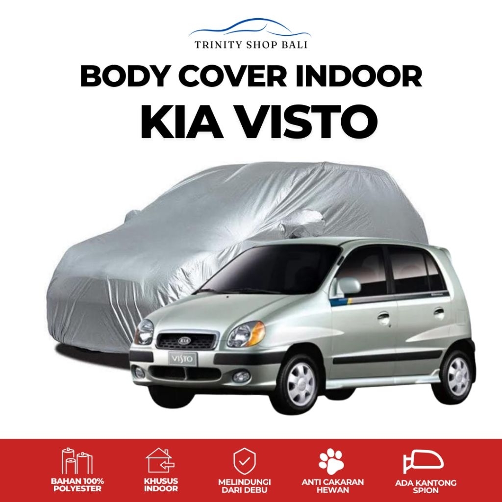 BODY COVER MOBIL KIA VISTO SARUNG MOBIL POLYESTER KIA VISTO | TRIJAYA MOTORSHOP