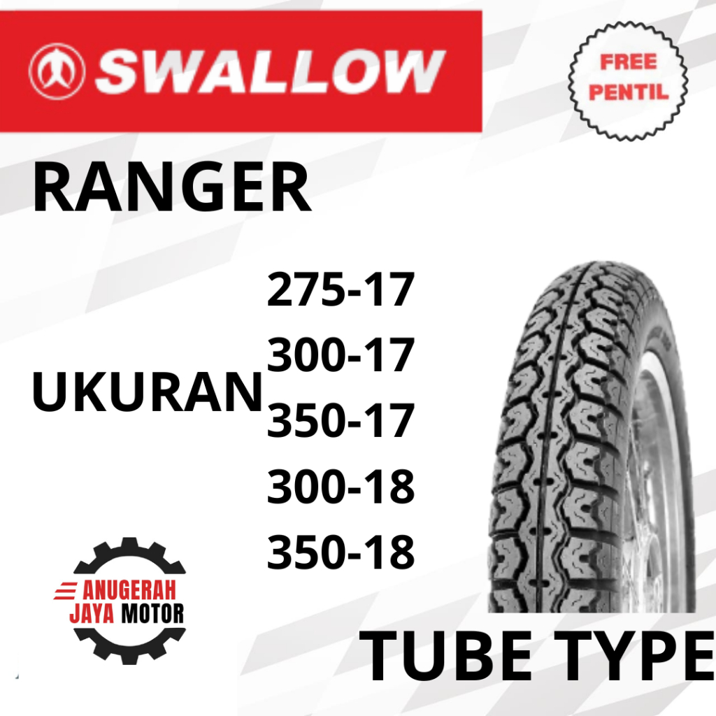 SWALLOW RANGER 250-17 275-17 300-17 300-18 350-18 Tubetype (pakai ban dalam) Ban Motor Ring 17 Ring 