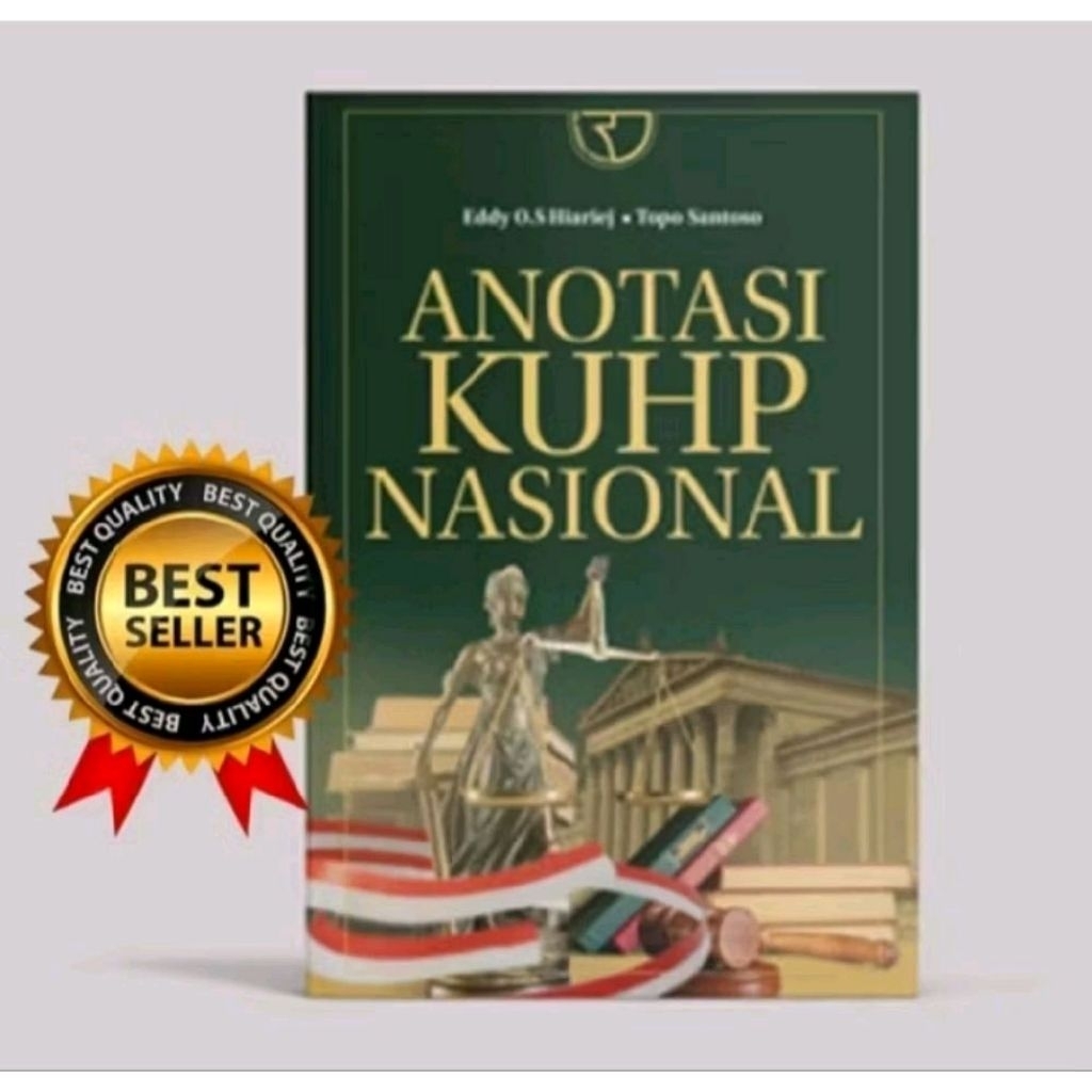 Buku Anotasi KUHP Nasional - Best Seller Anotasi Terstruktur untuk Memahami KUHP Nasional