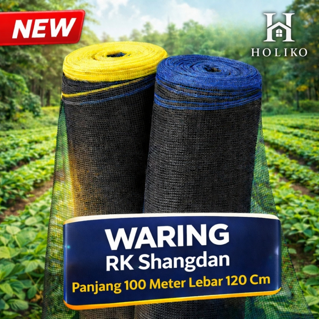 HOLIKO - Waring Shangdan 1 Rol Panjang 100 Meter Lebar 120 Cm Original Jaring Waring