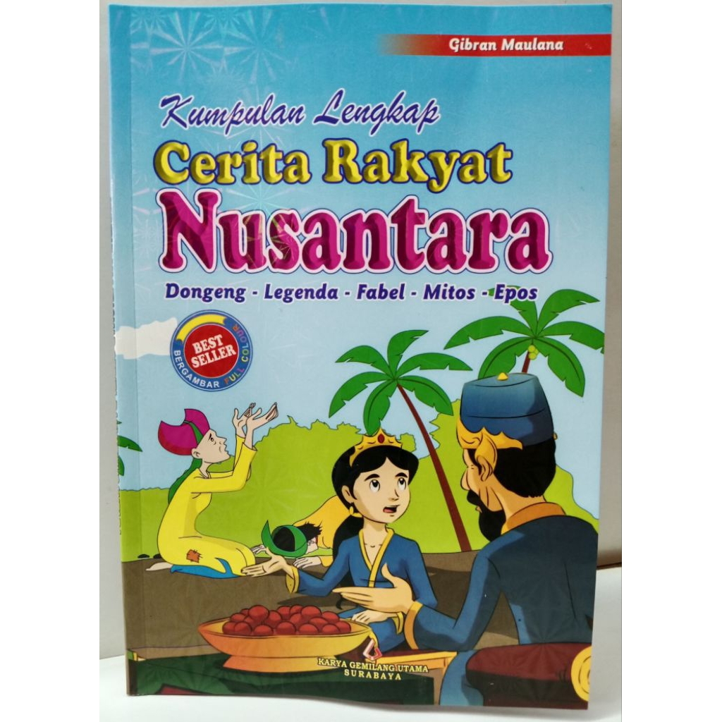 Cerita Rakyat Nusantara.