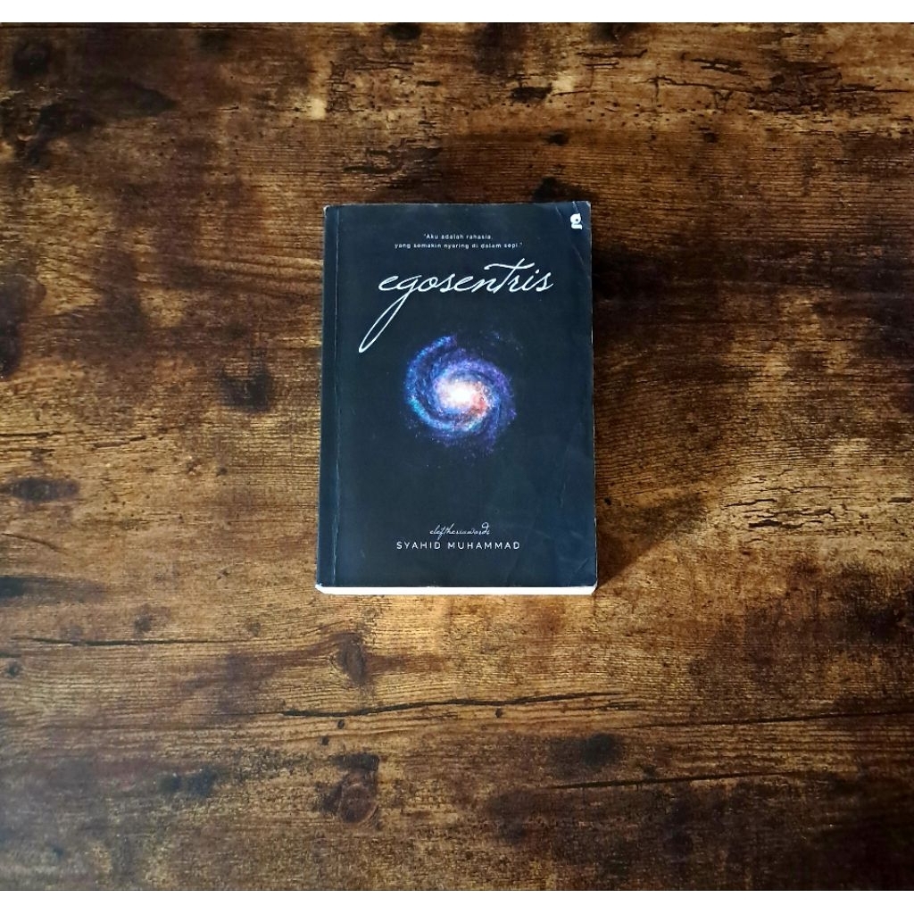 EGOSENTRIS - SYAHID MUHAMMAD