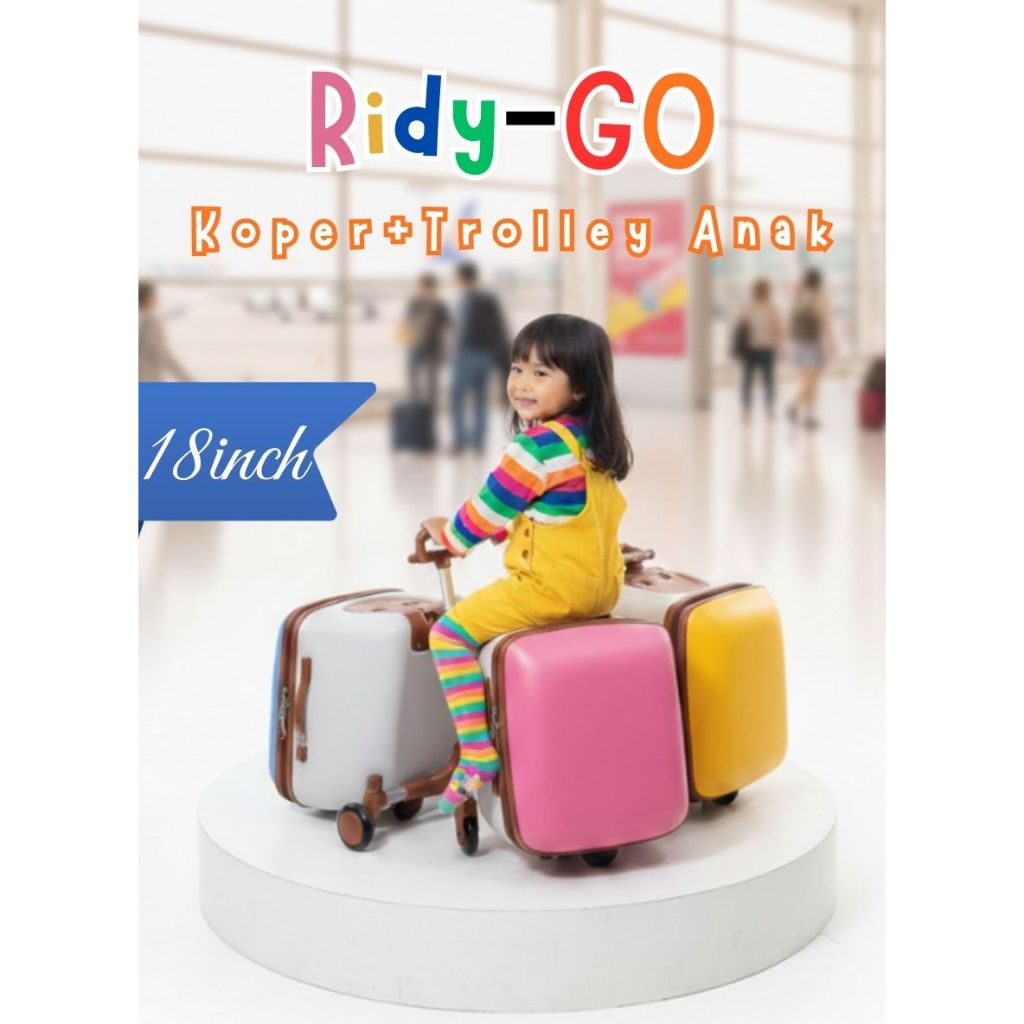 RIDY-GO Koper Trolley Untuk Anak Ukuran 18" Trolley Bisa Lepas-Pasang Bisa Diduduki