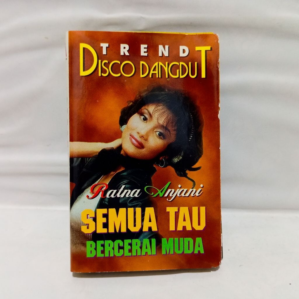 Kaset Trend Disco Dangdut - Ratna Anjani / Semua Tau / Bercerai Muda