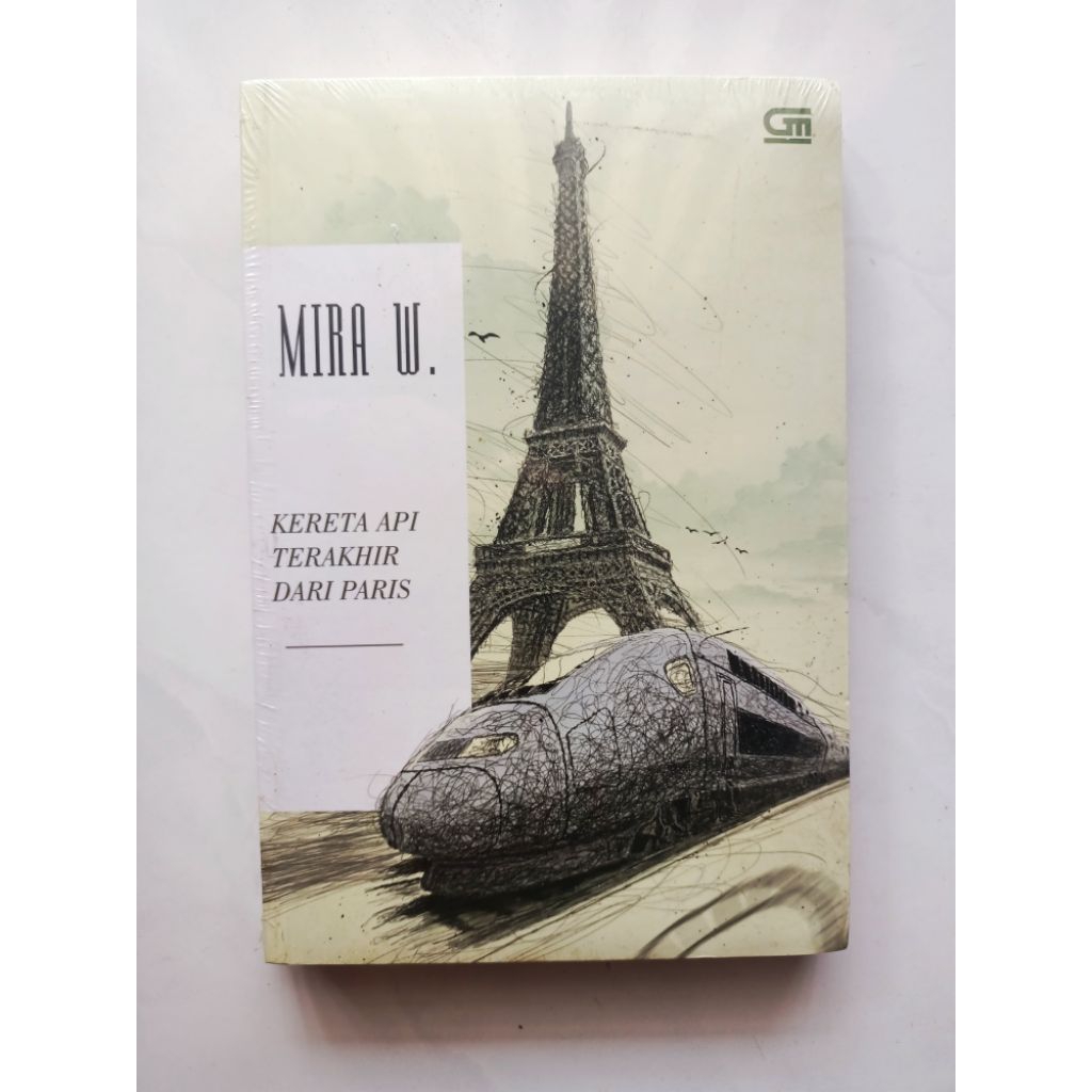 Novel  Baru Mira W Kereta Api Terakir dari Paris