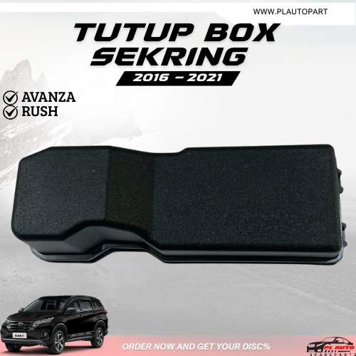 TUTUP BOX SEKRING AVANZA RUSH 2016 - 2021
