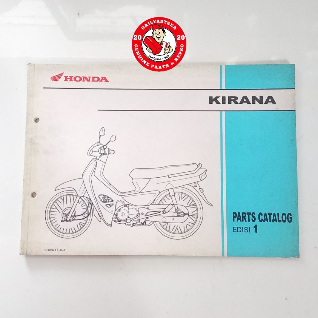 BUKU PART CATALOG KATALOG HONDA KIRANA 125 ORIGINAL ORI PT.ASTRA HONDA MOTOR