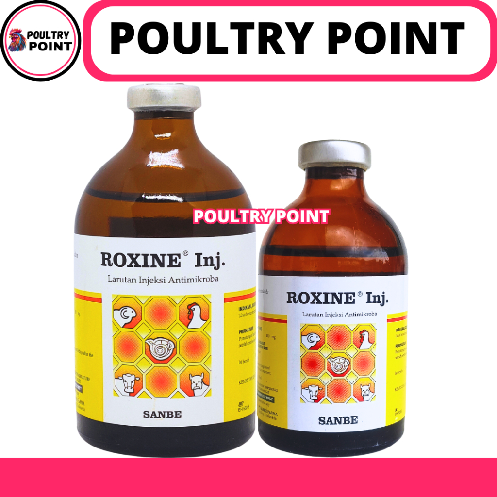ROXINE INJ 100ML ROXINE 50ML SANBE - Obat Hewan Antibakteri Pernafasan Ternak Sapi Ayam Unggas Babi