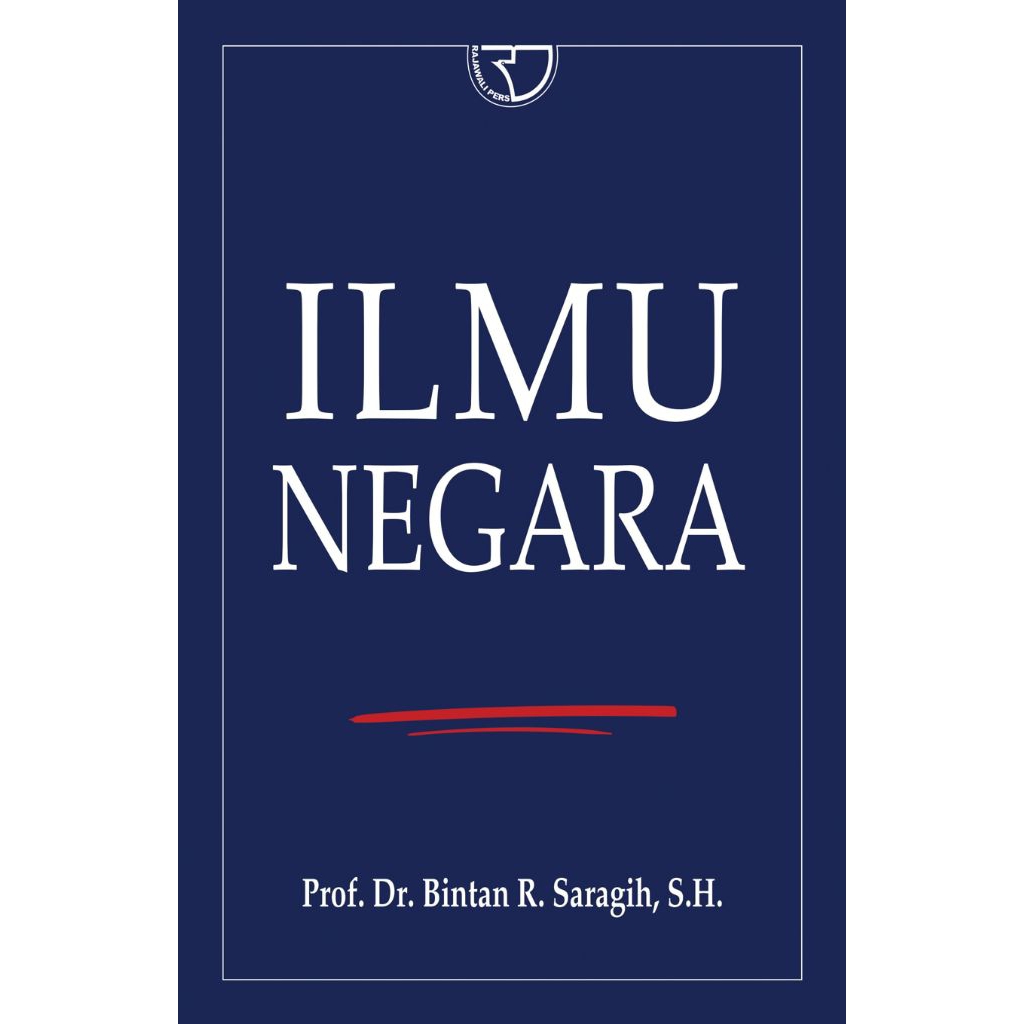 Ilmu Negara – Prof. Dr. Bintan R. Saragih, S.H.