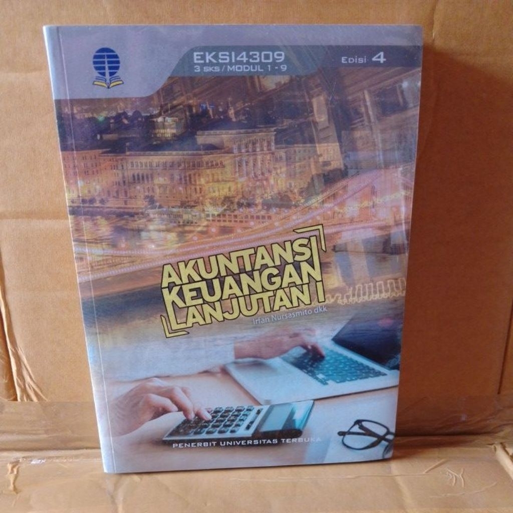 Buku UT Akuntansi Keuangan Lanjutan 1 Edisi 4 by Irfan Nursasmito dkk Seken Original