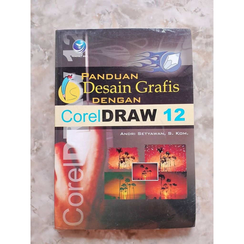 BUKU PANDUAN DESAIN GRAFIS DENGAN CORELDRAW 12 original