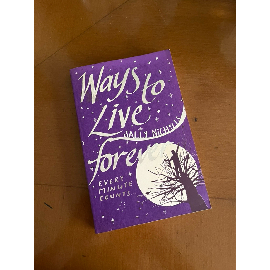 Ways To Live Forever Preloved Book English Fiction