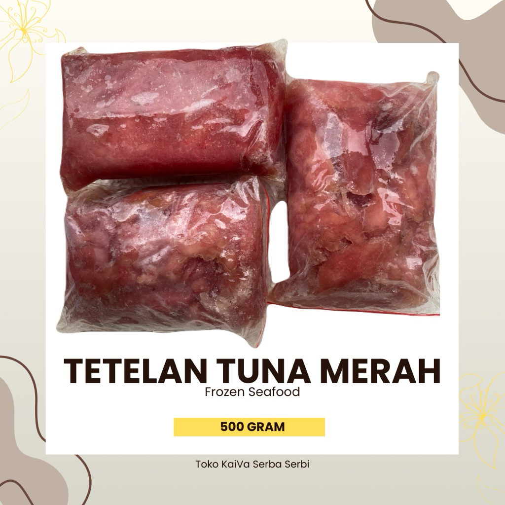 TETELAN TUNA MERAH 500 GRAM | TETELAN IKAN | TETELAN DAGING TUNA MERAH | IKAN TUNA