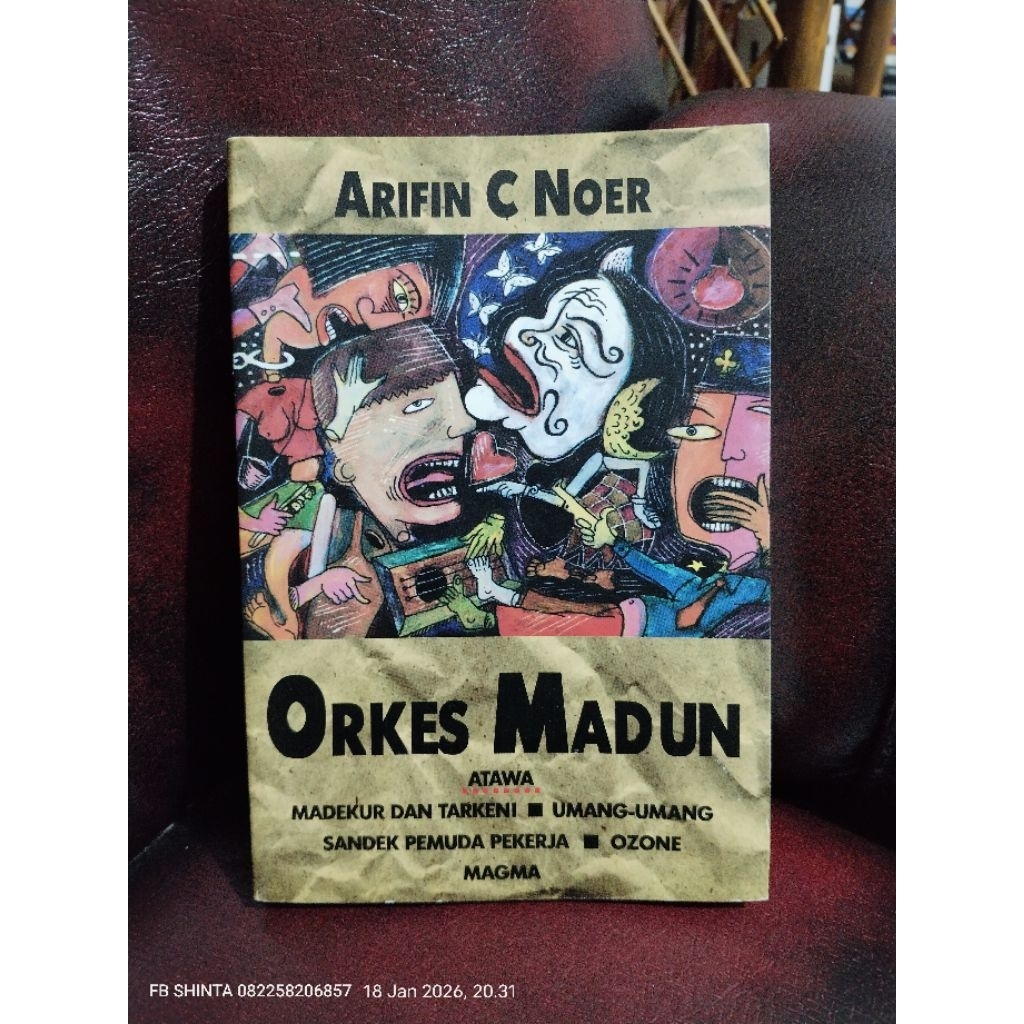 Orkes Madun Atawa - Arifin C Noer