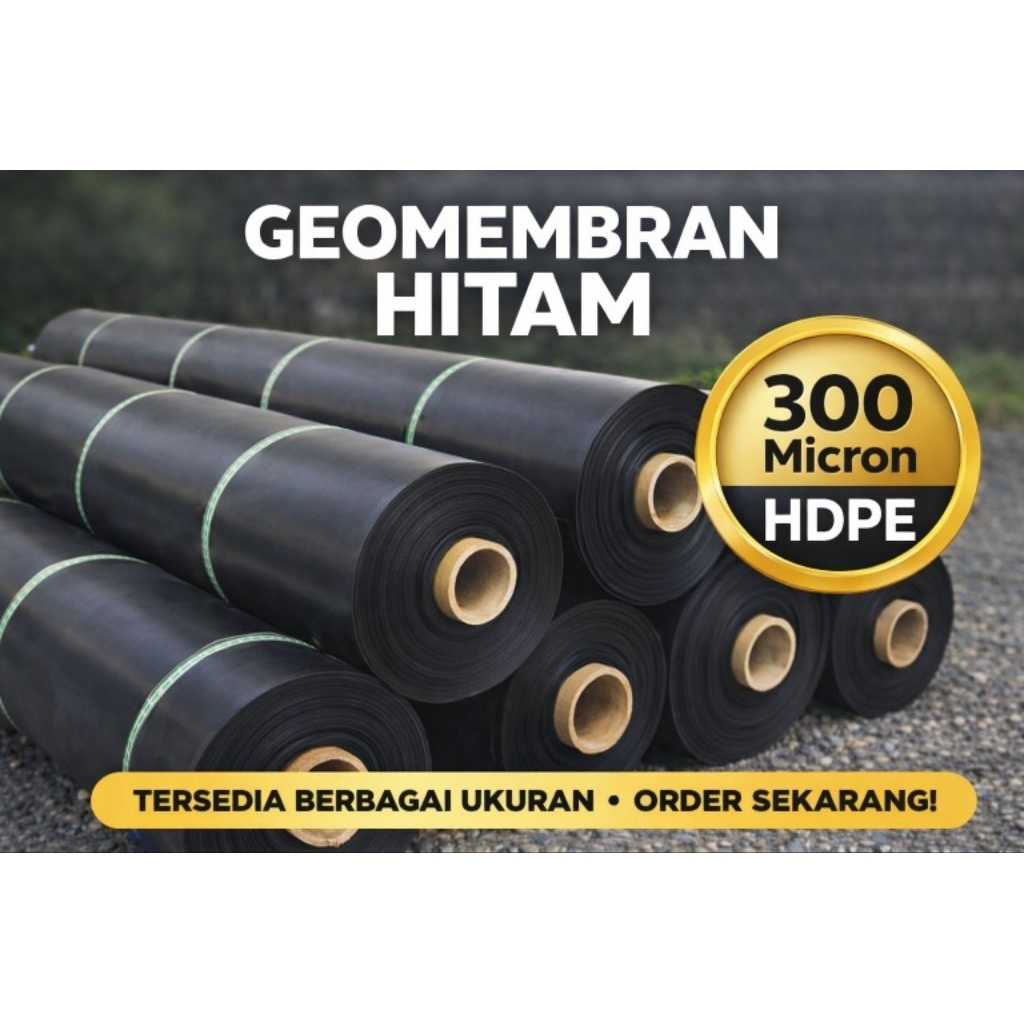 Geomembran HDPE 300 Micron - Hitam, Tahan Cuaca, Impermeabel