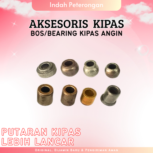 Bos Bearing Bushing Kipas Angin/Bos Kipas Aksesoris Kipas Angin Murah
