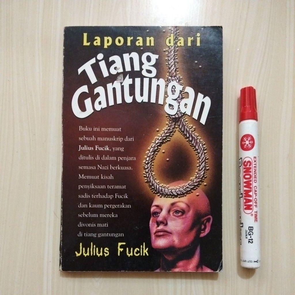 LAPORAN DARI TIANG GANTUNGAN - JULIUS FUCIK - Buku Bekas Murah Original - B7