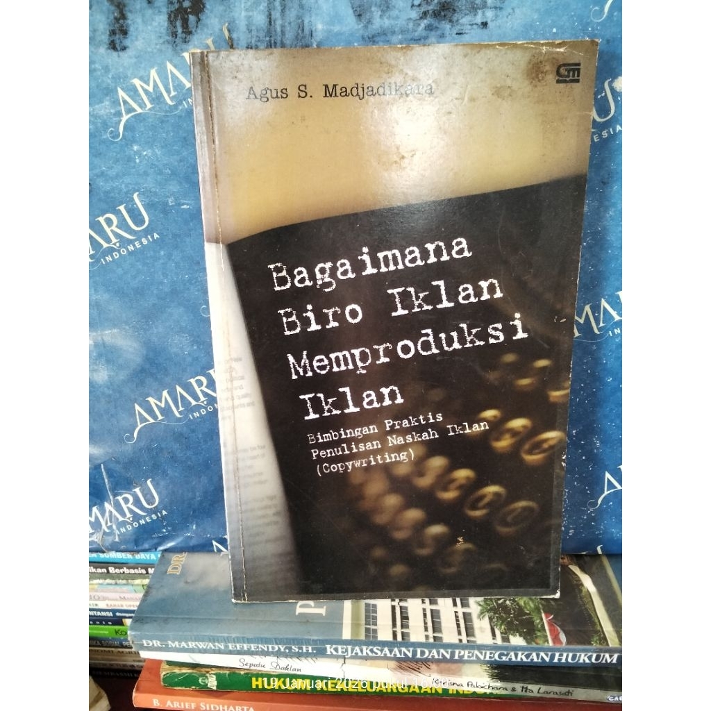 ORIGINAL BUKU BAGAIMANA BIRO IKLAN MEMPRODUKSI IKLAN AGUS