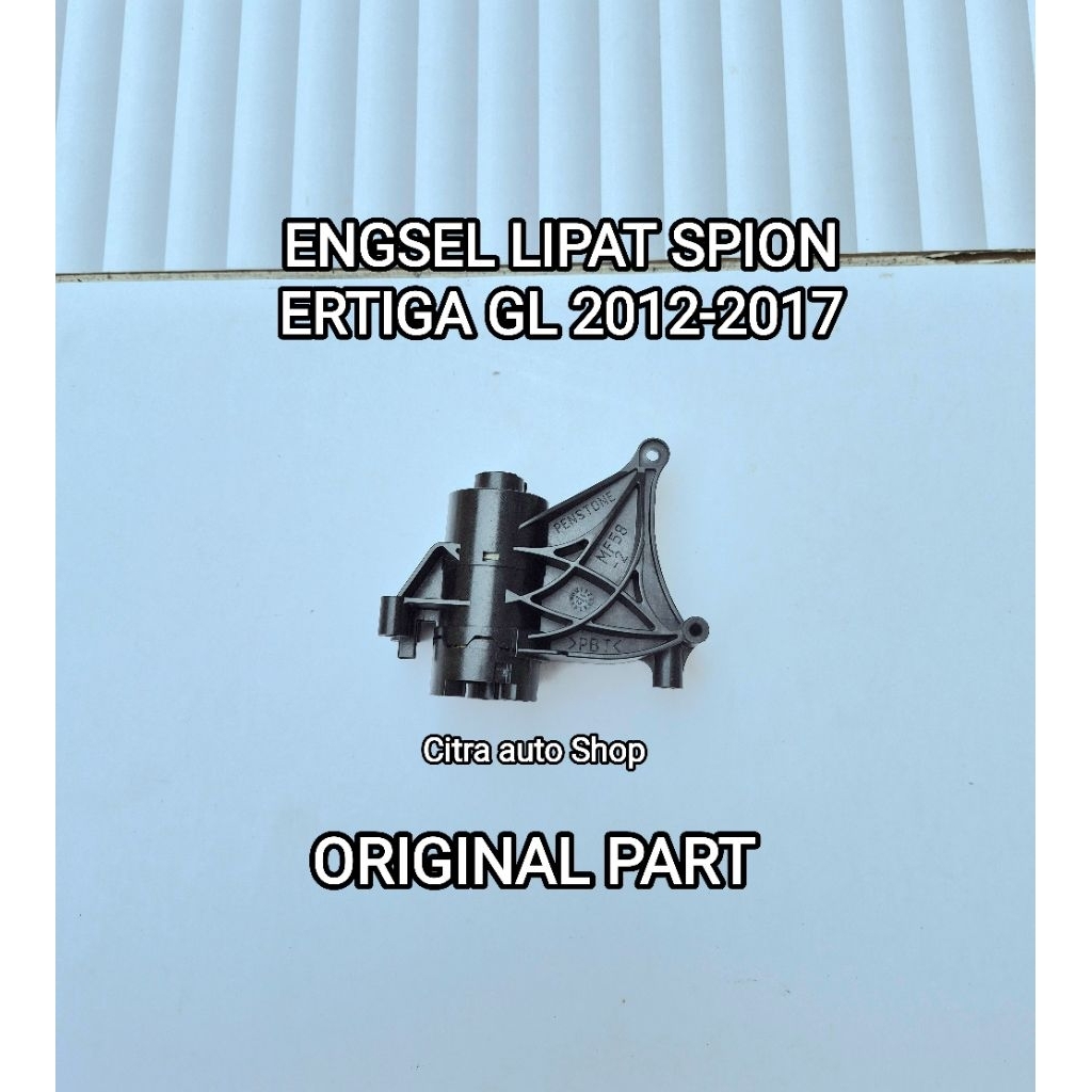Engsel Spion ERTIGA 2012 2013 2014 2015 2016 2017 GL Ori Satuan