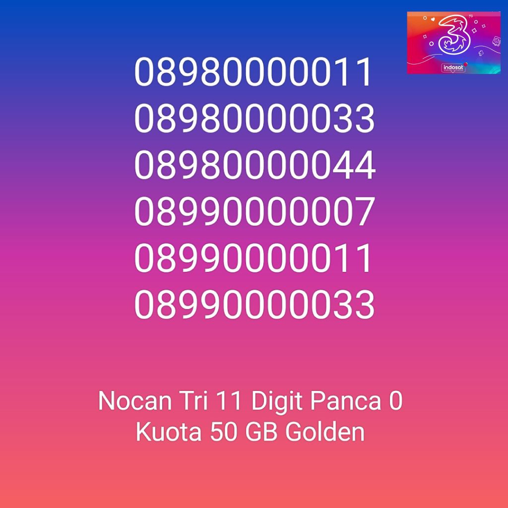 Nomor Cantik Nocan Panca 0 Tengah 11 Digit Kartu Perdana Tri Three 4G LTE Kuota 50GB Prabayar Golden