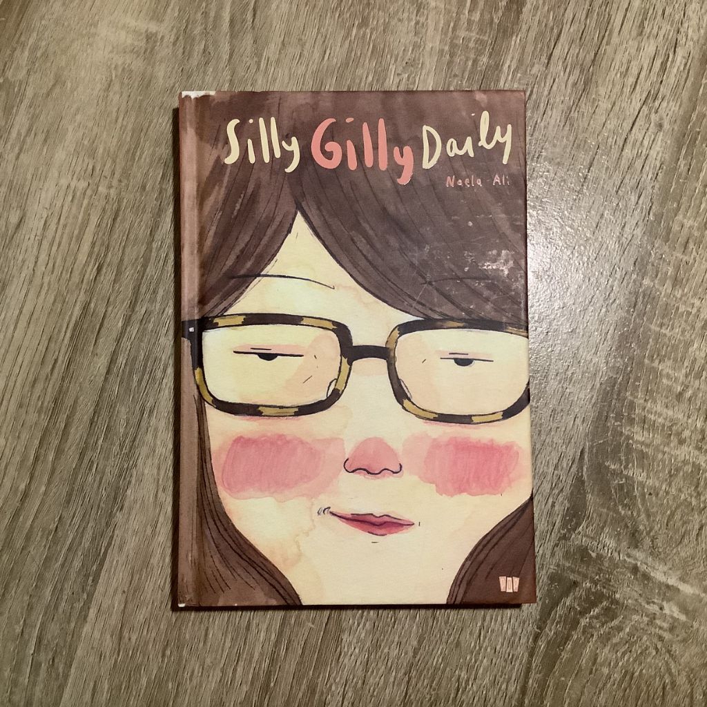 ( Preloved ) Buku Silly Gilly Daily Naela Ali