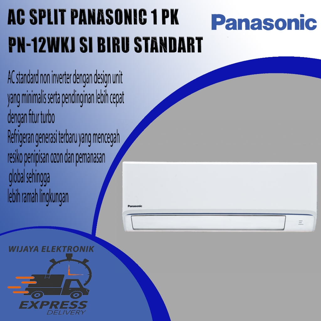 PANASONIC AC Split 1,5 PK PN-12WKJ Pendingin Cepat Anti Bakteri 12000 BTU