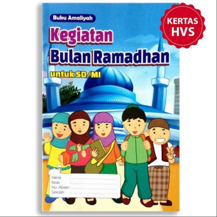 Buku Kegiatan Bulan Ramadhan Untuk SD MI / Buku Kegiatan Ramadhan SD