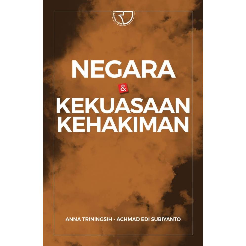 Negara dan Kekuasaan Kehakiman