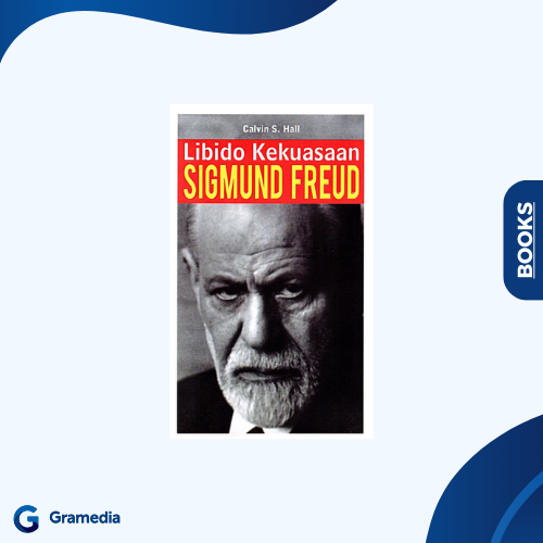 Gramedia Medan - Libido Kekuasaan Sigmund Freud
