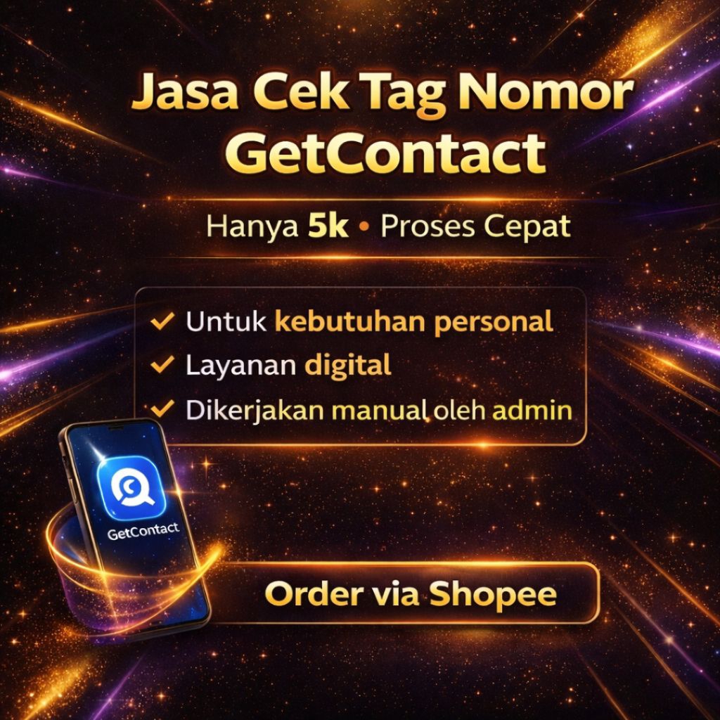 Jasa Cek Tag GetContact Proses Cepat, Privasi terjamin di lakukan oleh profesional dan cepat