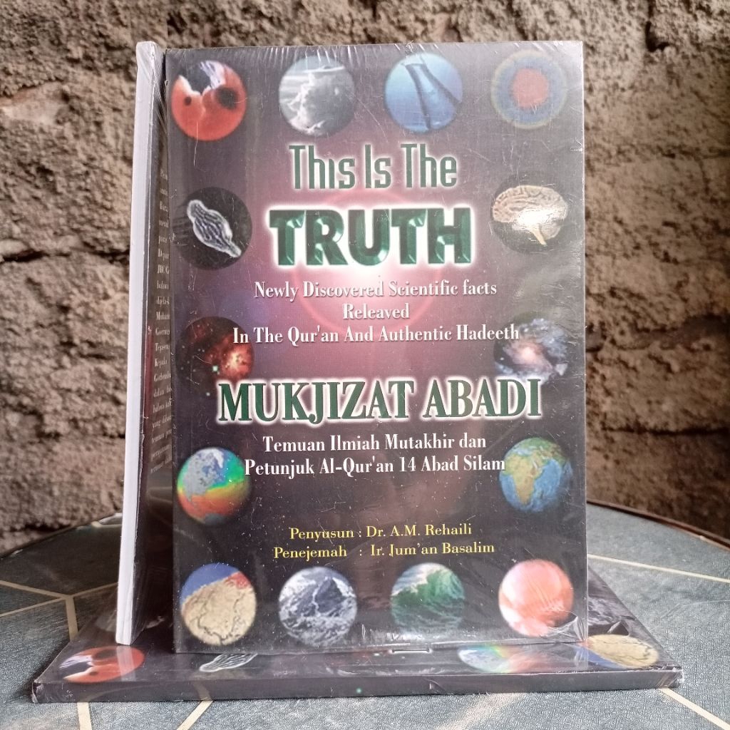 buku MUKJIZAT ABADI Temuan Ilmiah Mutakhir dan Petunjuk al-Qur'an 14 Abad Silam