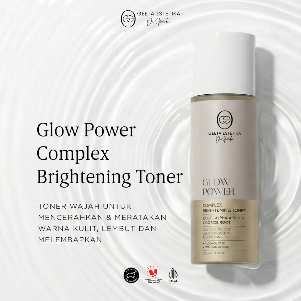 GEETA ESTETIKA By Dr Geeta Glow Power Complex Brightening Toner 100ml | Toner Pencerah Wajah untuk K