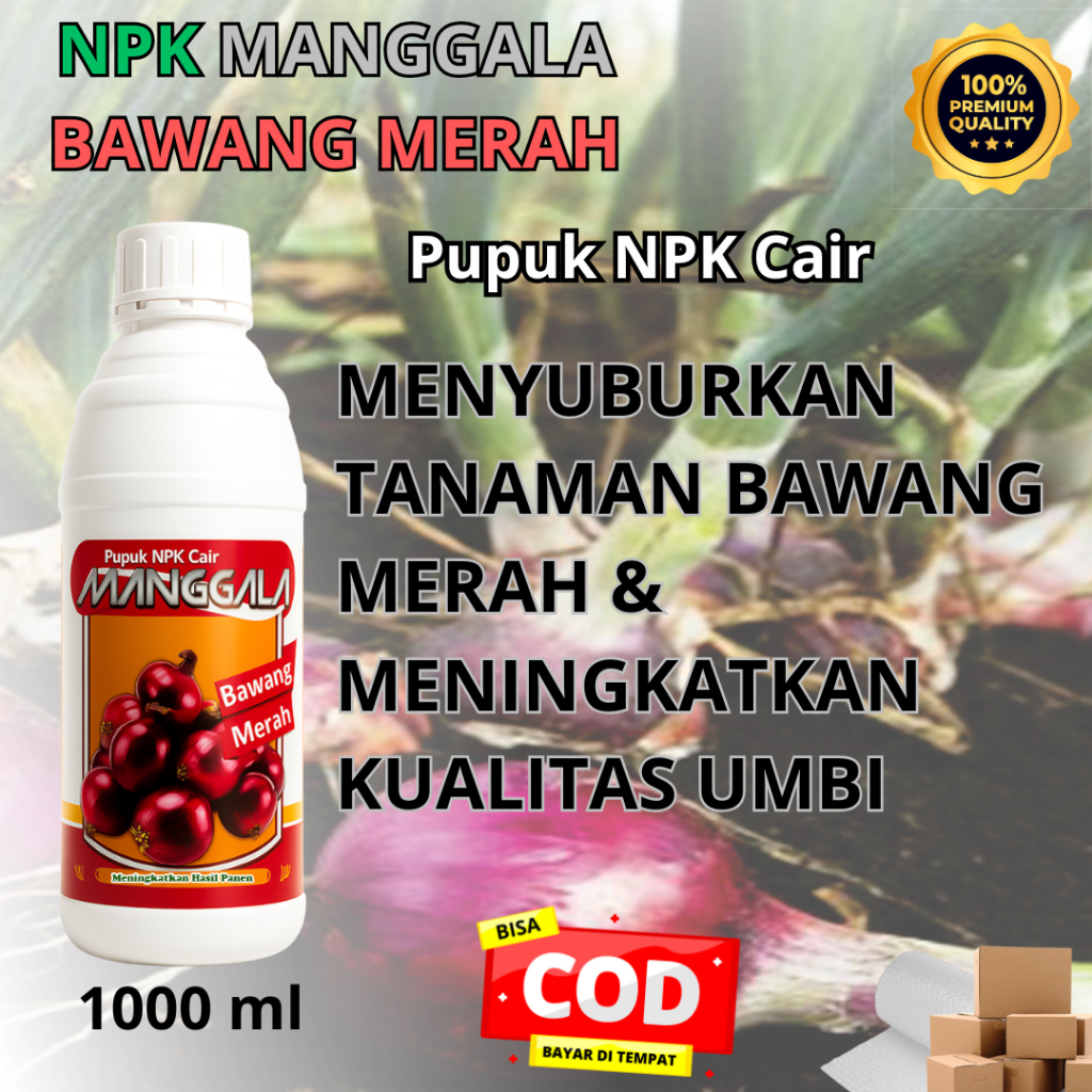 Pupuk NPK Cair Manggala Pelebat Daun & Pembesar Umbi Bawang Merah Kemasan 1 Liter Bisa COD