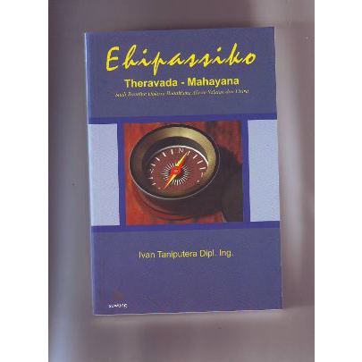 BUKU ORIGINAL Ehipassiko : Theravada - Mahayana / SUWUNG