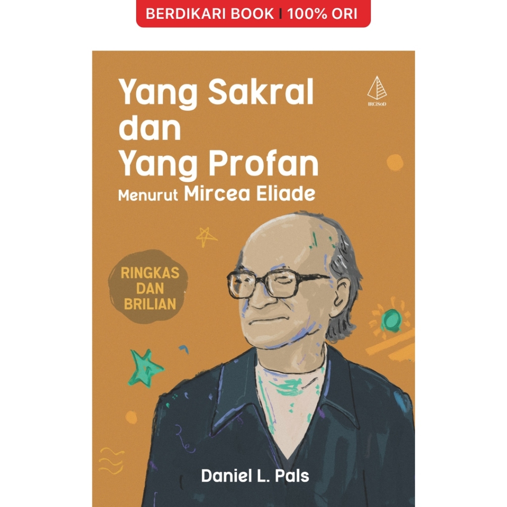Yang Sakral dan Yang Profan menurut Mircea Eliade - Diva Press