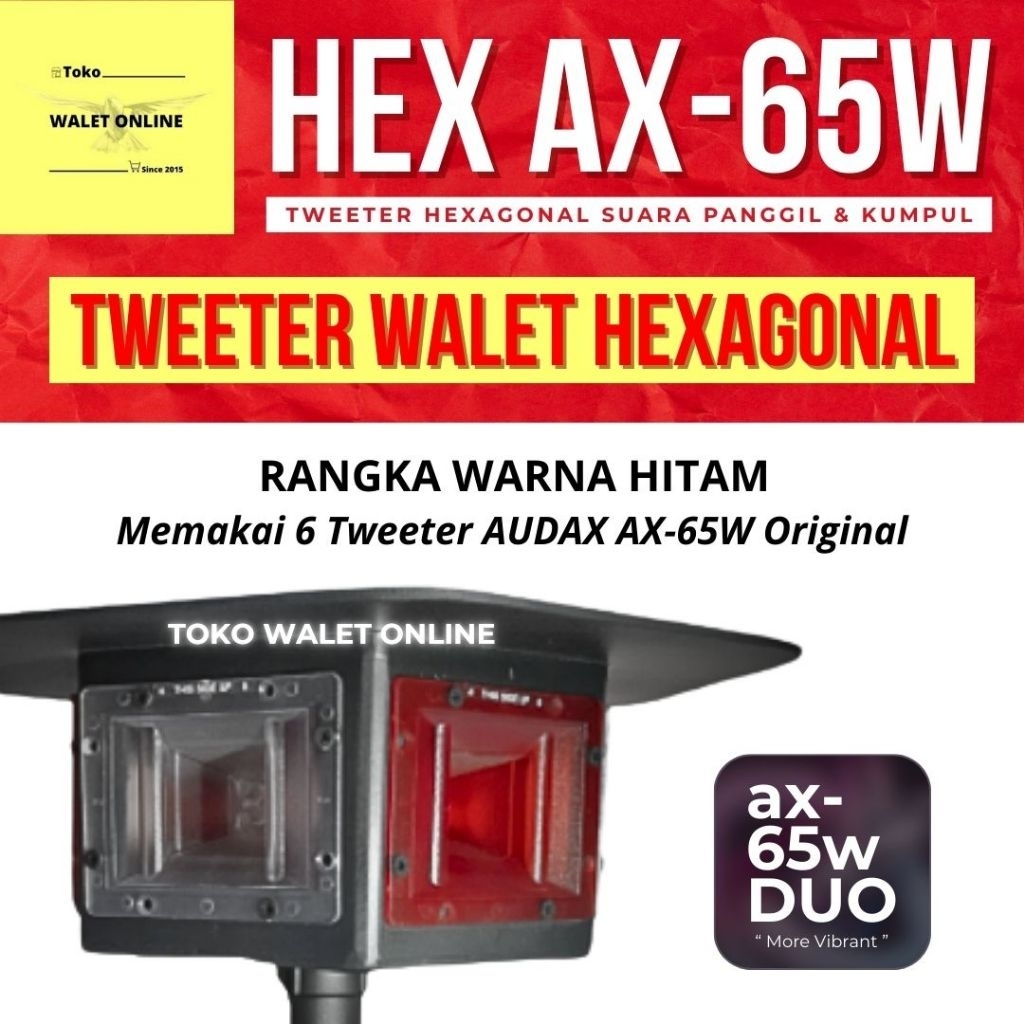 TWEETER WALET HEXAGONAL AUDAX AX 65 W ORIGINAL WATERPROOF SPEAKER PANGGIL RBW 6 SISI PENJURU ANTI AI