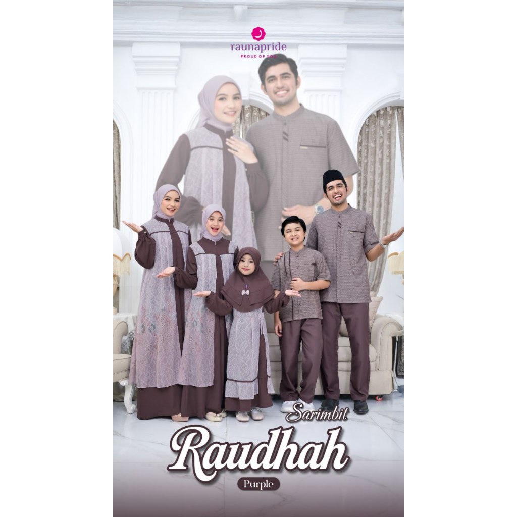 RAUNA SARIMBIT RAUDHAH TERBARU SARIMBIT LEBARAN 2026 FAMILY SET GAYATRI RAUNAPRIDE
