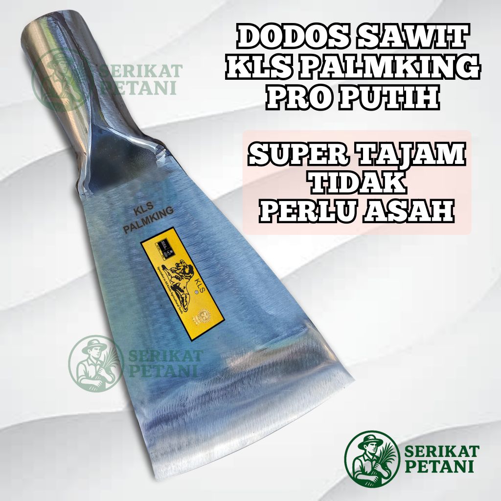 DODOS SAWIT KLS PALMKING PRO PUTIH SUPER TAJAM DODOS SAWIT SUPER TAJAM