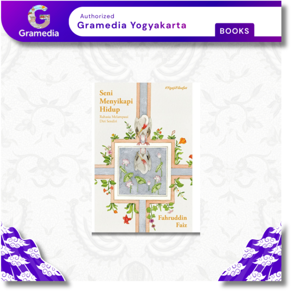 Gramedia Yogya - Seni Menyikapi Hidup