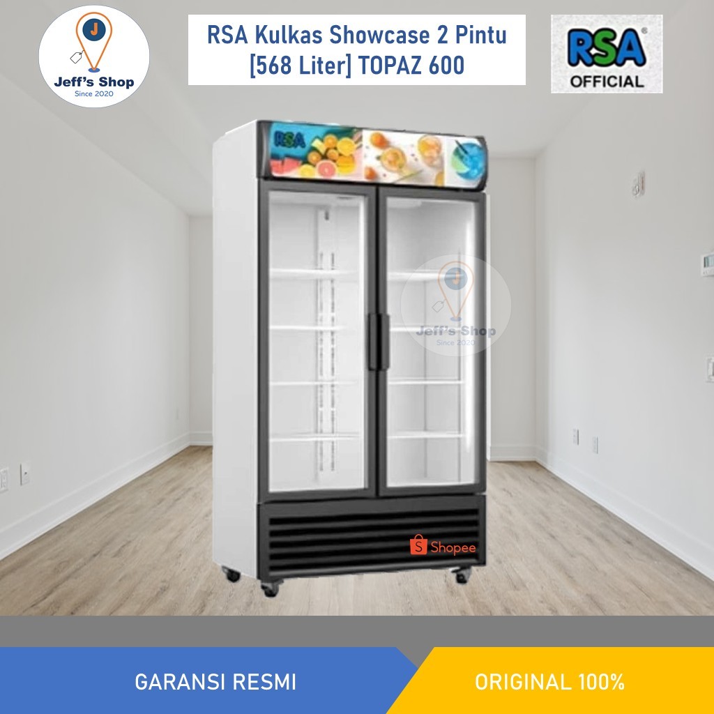 RSA Kulkas Showcase 2 Pintu [568 Liter] Topaz 600