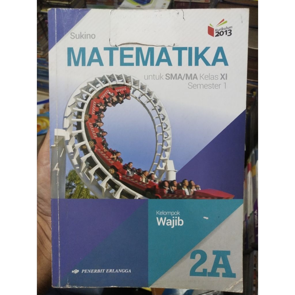 MATEMATIKA WAJIB UNTUK SMA KELAS 11 SEMESTER 1 SUKINO