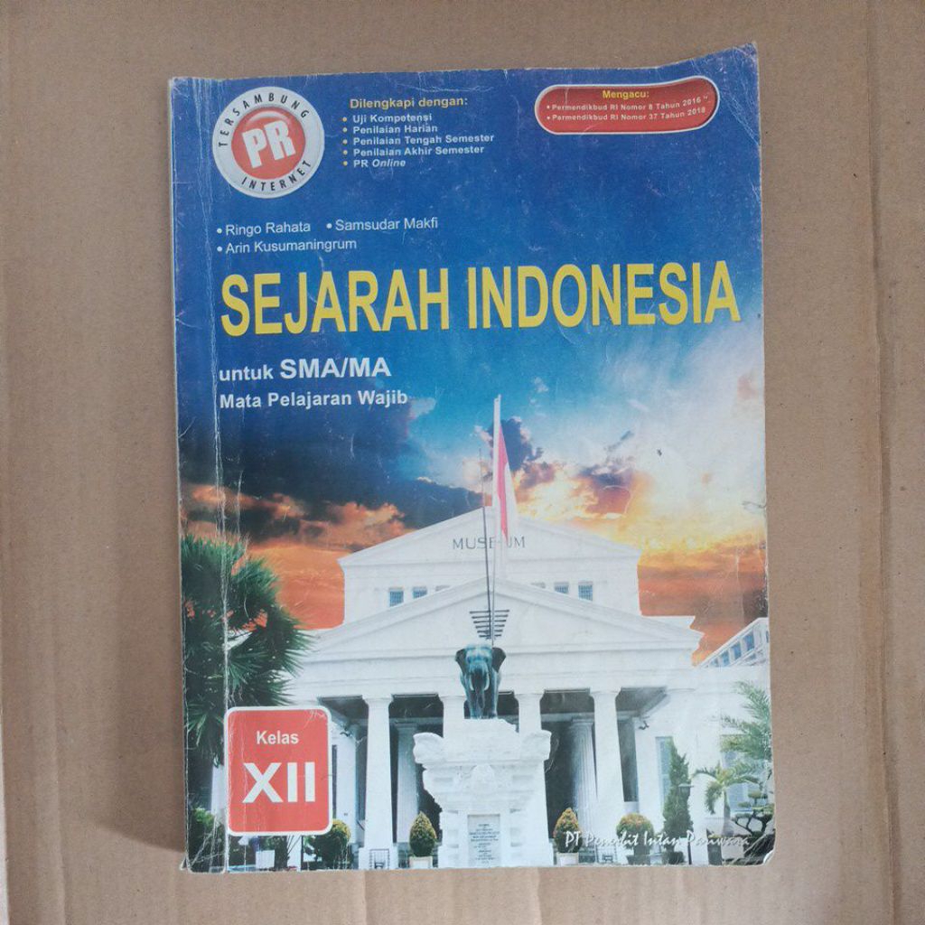 PR SEJARAH INDONESIA untuk SMA/MA Wajib kelas XII