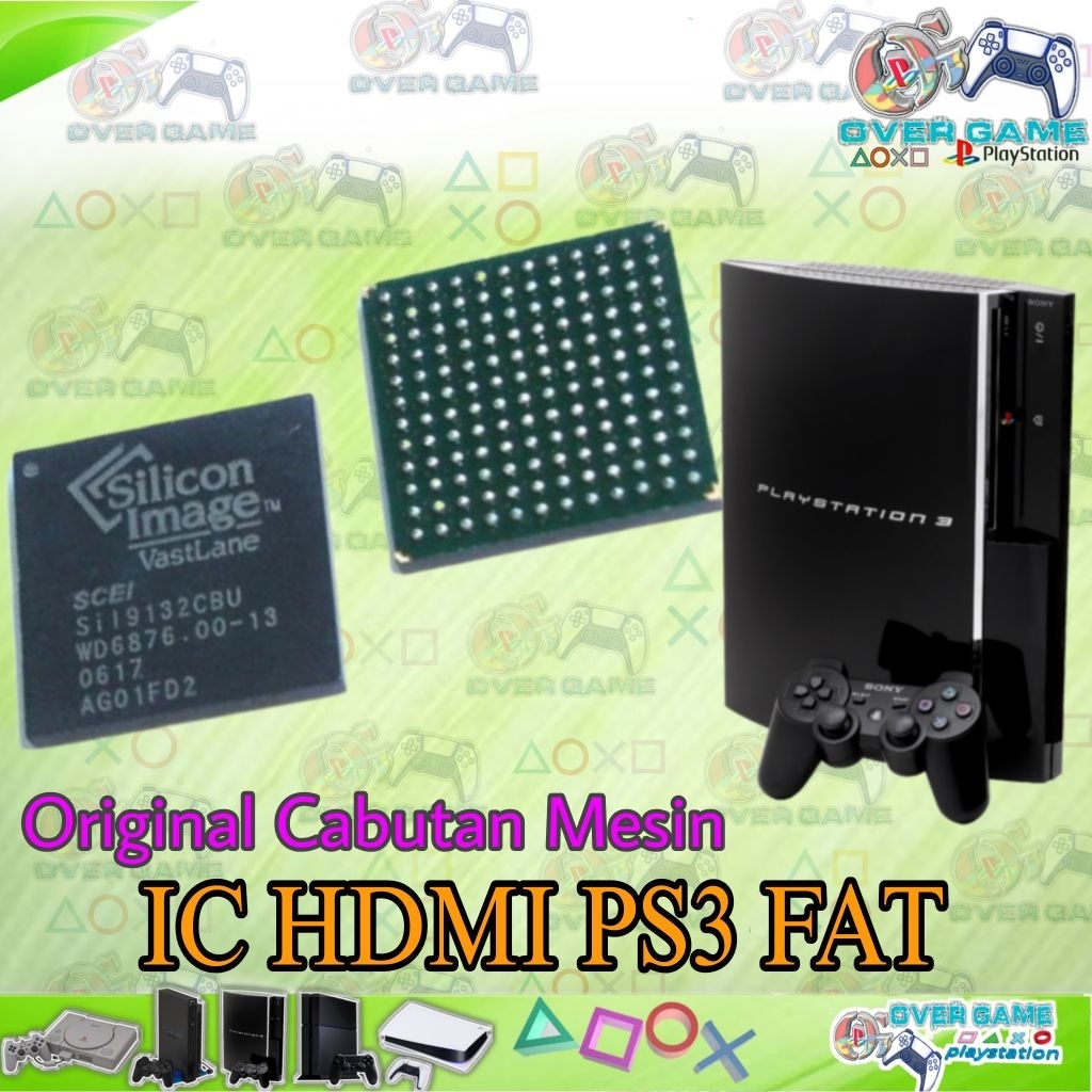 IC HDMI PS3 FAT ALL TYPE ORIGINAL CABUTAN MESIN & IC AV FAT