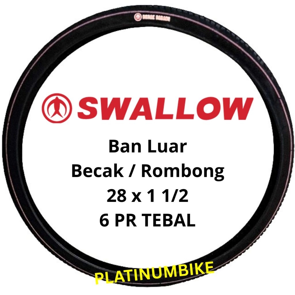 Ban Luar BECAK BARANG 28 X 1 1/2 SWALLOW 6 PR UNTUK BAN BECAK ROMBONG TEBAL