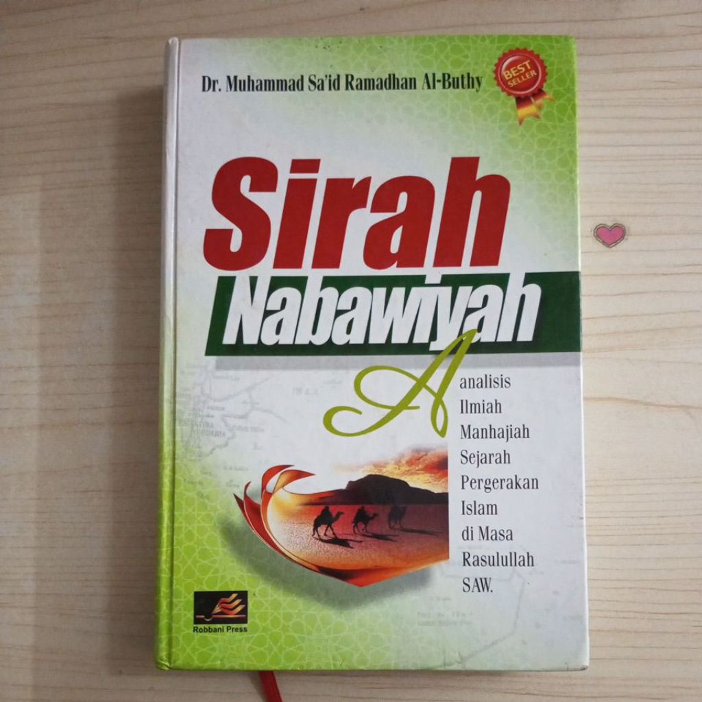 BUKU SIRAH NABAWIYAH OLEH DR MUHAMMAD SAID RAMADHAN AL BUTHY