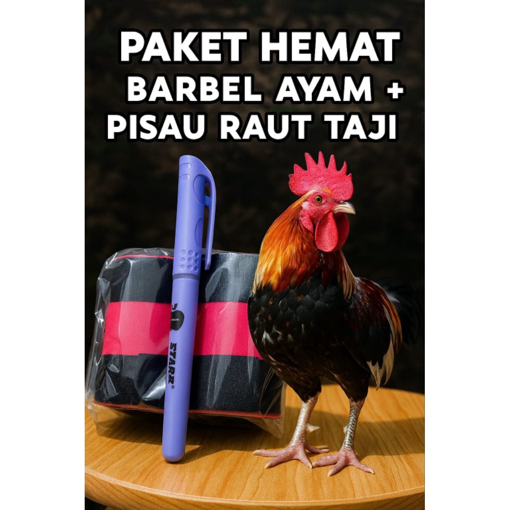 paket hemat set perawatan ayam / barbel ayam 400 gram + pisau raut taji