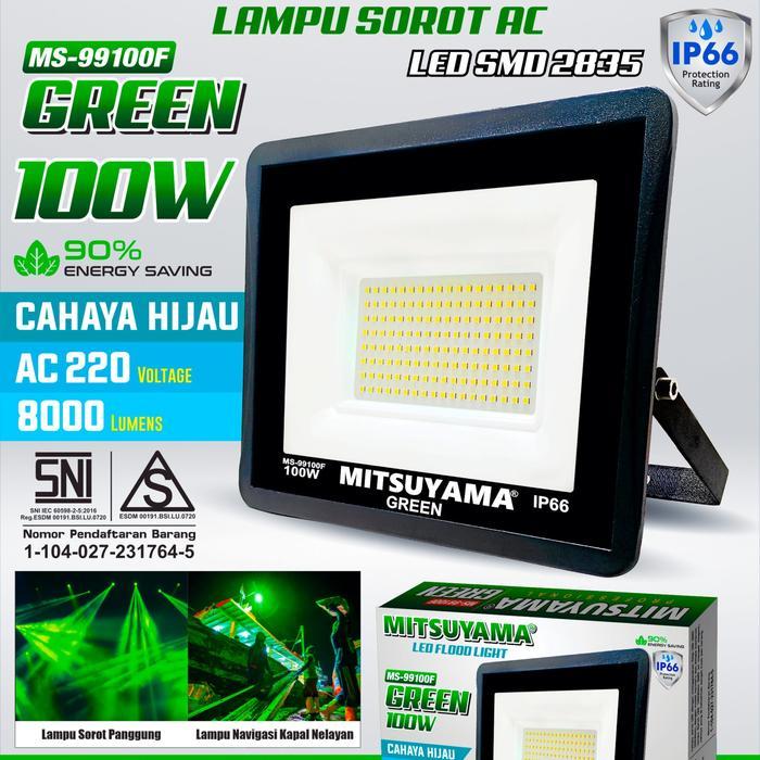 MITSUYAMA LAMPU SOROT NELAYAN HIJAU 100 WATT LAMPU SOROT IKAN 100 WATT LAMPU SOROT LED FLOODLIGHT WA