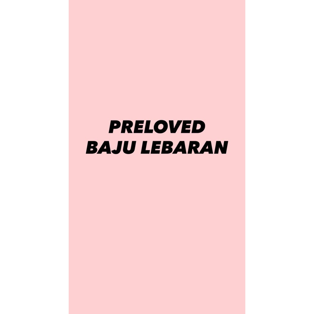 preloved baju lebaran